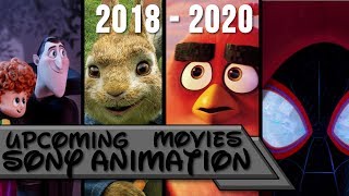 Upcoming Sony Animation Movies 20182020 [upl. by Esilana]