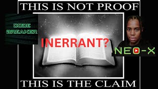 INERRANT BIBLE PHILOSOPHY  BIBLE CONTRADICTIONS BY NEOX [upl. by Langill]