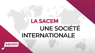 La Sacem une société internationale  La Sacem [upl. by Kenyon]