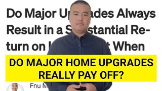 Do Major Home Upgrades Really Increase Your Sale Price HomeSelling HomeUpgrade [upl. by Yukio]