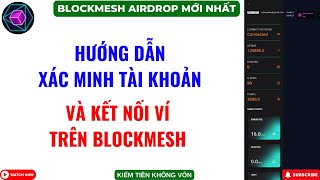 BlockMesh  Hướng Dẫn Xác Minh Tài Khoản Và Kết Nối Ví Trên BlockMesh [upl. by Elnar]