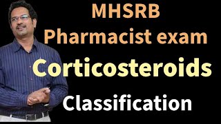 Pharmacist exam  MHSRB RRB  preparation Corticosteroids  Classification amp uses [upl. by Lisetta647]