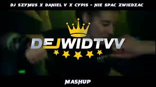 CYPIS  NIE SPAC ZWIEDZAC  DEJWIDTVV MASHUP [upl. by Axela461]