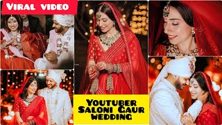 Famous Youtuber quotSaloni Gaurquot wedding video 😍🎀  Saloni GaurRajat Sain  Content Creator [upl. by Boycie]