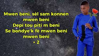 B GARMEL  MWEN BENI LYRICS VIDÉO [upl. by Damon]