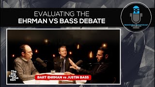 Evaluating the Ehrman vs Bass Debate  Reasonable Faith Podcast [upl. by Cynera]