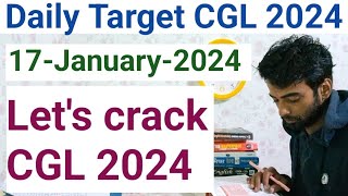 Daily target for SSC CGL 2024  17January2024  Best strategy for SSC CGL 2024  Lets crack it [upl. by Satterlee625]