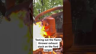 Flame thrower exhaust stack fordranger [upl. by Treva]