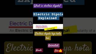 Electric Dipole Explained  Complete Guide for Class 12 Physics  seebeckeffect Charges [upl. by Sigismond]