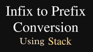 Lecture 39 Infix to Prefix Conversion Using Stack Data Structure in HindiUrdu  DSA [upl. by Ihana939]