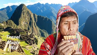 Pan Flute amp Flute Music from Peru Andes  30 minutes  Spirit of Machu Picchu [upl. by Aron]