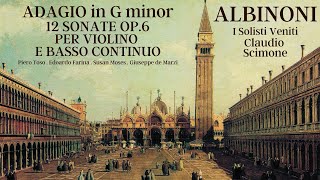 Albinoni  Adagio in G minor 12 Sonatas Op6 Crc Claudio Scimone I Solisti Veneti Piero Toso [upl. by Sivart505]