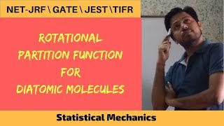 statistical MechanicsRotational Partition function Diatomic MoleculeHindi POTENTIAL G [upl. by Biddick]