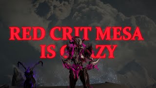 This RED CRIT Mesa Build MELTS Everything  Steel Path Mesa Build Warframe [upl. by Alyks554]