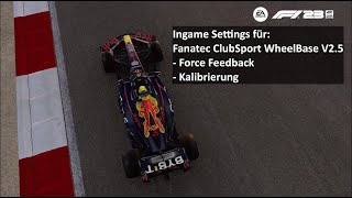 F1 23  Force Feedback Einstellungen Ingame  Kalibrierung für das ClubSport WheelBase V25 [upl. by Niasuh]