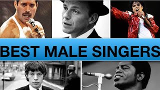 Top 30 Best Male Vocalists of all time [upl. by Jenks]