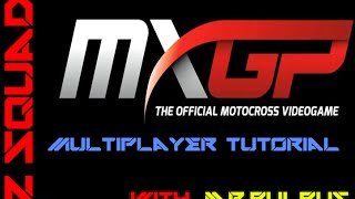 MXGP Multiplayer Tutorial [upl. by Nabatse]