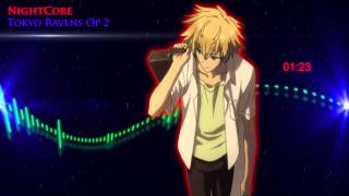 Nightcore  Tokyo Ravens Opening 2 [upl. by Ayoral432]