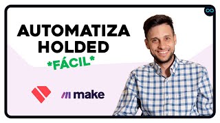 Aprende a Automatizar Holded y Simplifica la gestión financiera de Tu Empresa [upl. by Aaron]