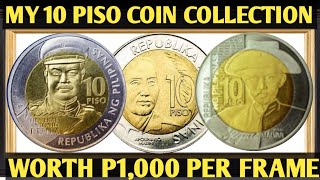 MY 10 PISO COIN FRAME COLLECTION WORTH P1000 [upl. by Akit613]