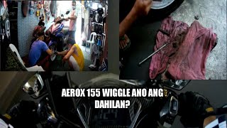 AEROX 155 WIGGLE PROBLEM [upl. by Edelstein]