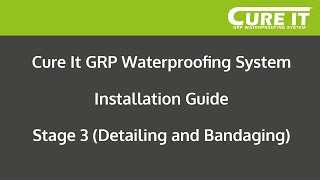 Cure It GRP Waterproofing System Installation  Stage 3 Detailing and Bandaging [upl. by Elora]