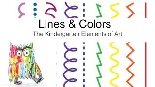 Kindergarten Elements of Art Lines amp Colors [upl. by Laurentia]