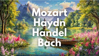 Cheerful Classical Music Mix  Mozart Handel Haydn Bach Telemann Clementi Stamitz [upl. by Lletnahc816]