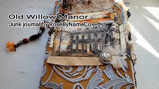 SOLD  Old Willow Manor Junk Journal by RoseByNameCo [upl. by Madlin]