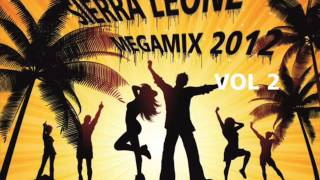 SIERRA LEONE MUSIC 2012 BEST OF SALONE MEGAMIX VOL 2 by DJ MED piornia [upl. by Ynahirb]