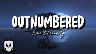 Dermot kennedy  outnumbered english lyrics [upl. by Asiluj]