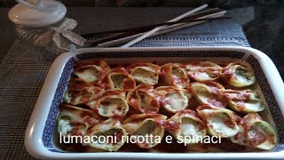 Pasta al forno Lumaconi con ricotta e spinaci [upl. by Groeg]