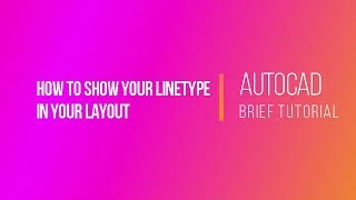 Linetype missing in layout autocad [upl. by Aynekat]