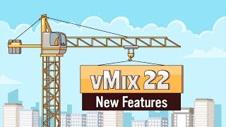 vMix 22 Features Overview [upl. by Garik]