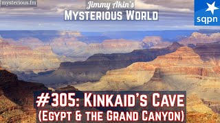 Kinkaid’s Cave Egypt amp the Grand Canyon  Jimmy Akins Mysterious World [upl. by Jorgenson756]