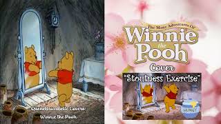 Many Adventures of Winnie the Pooh Cover Stoutness Exercise Covered by Me [upl. by Notnirb191]