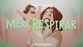 Gabriela Rocha  Meu Respirar Lyric Vídeo [upl. by Evelin]