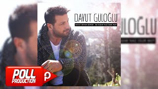 Davut Güloğlu  Boyalı Konak  Official Audio [upl. by Yaniv]