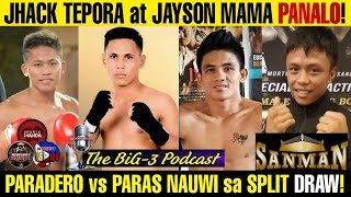 JACK TEPORA AT JASON MAMA PANALO MAIN EVENT PARADERO VS VARGAS SPLIT DRAW [upl. by Azriel323]