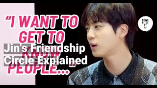 BTS Jin Admits to Having Few Friends on KStar Next Door [upl. by Norward]