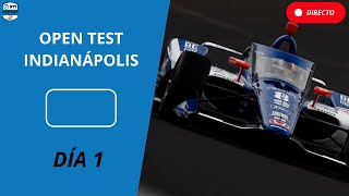 🔴 INDYCAR DIRECTO  DÍA 1  OPEN TEST INDY 500 2024  LIVE TIMING [upl. by Ennovyahs588]