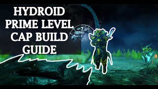 Reworked Hydroid Prime  Level CAP Build Guide 2023 [upl. by Assilim]