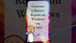 Generate a Battery Report on Windows via cmd windows techtips batteryrepair shorts [upl. by Farman]