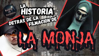 ♰ LA MONJA  ♰ La Historia detrás de su Filmación [upl. by Nyletak]