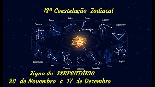 Signo de SERPENTÁRIO vai de 3011 à 1712  Constelação Ofiúco Ophiucus Asclépio ou Esculápio [upl. by Bywaters]