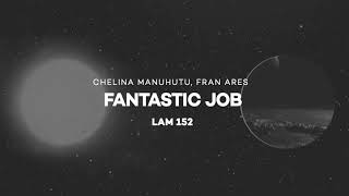 Chelina Manuhutu Fran Ares  Fantastic Job Original Mix [upl. by Niowtna]