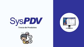 Troca de Produto no SYSPDV [upl. by Jenda]