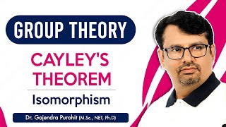 Group Theory  Isomorphism  Isomorphism Theorem  Cayleys Theorem [upl. by Decca236]