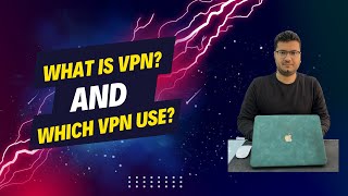 What is VPN amp Which VPN is Best for You  Rajat Grover  Cyber Security Expert India [upl. by Gainer]