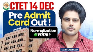 CTET DEC 2024 Pre Admit Card Out New Change by Sachin choudhary live 1230pm [upl. by Ellekim]